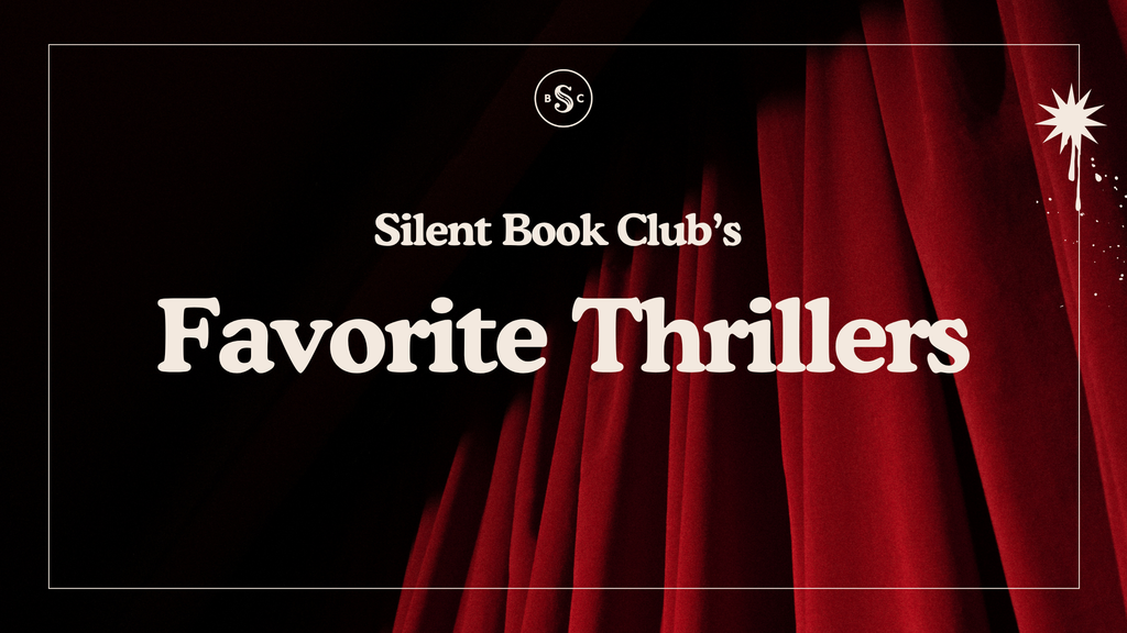 Silent Book Club's Favorite Thrillers